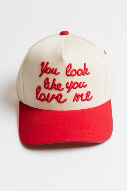 You Look Like You Love Me Baseball Cap